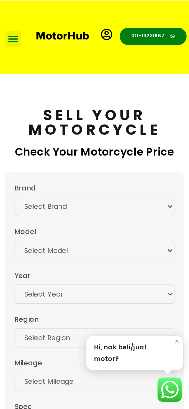 Langkah 1: Pilih jenama, model dan tahun motosikal untuk anggaran harga.